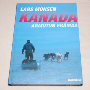 Lars Monsen Kanada - Armoton erämaa